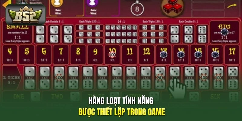 Live Sicbo B52 – Bàn Game 3 Viên, Nhiều Cửa Đặt Đa Dạng 2 Hàng loạt tính năng được thiết lập trong game