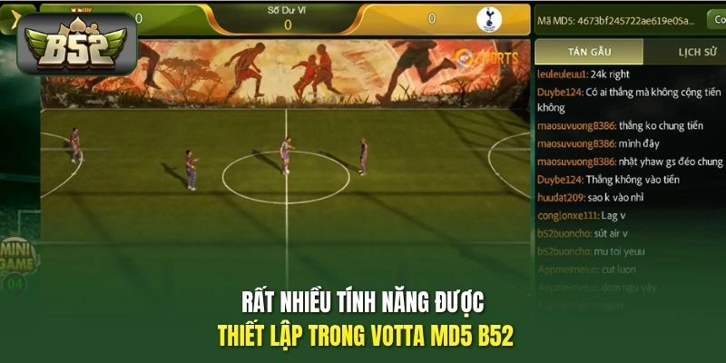 Rất nhiều tính năng được thiết lập trong Votta MD5 B52