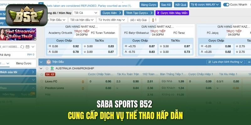 SABA Sports B52 – Theo Dõi Kèo Live, Đọc Biến Động Trận Đấu 1 SABA Sports B52 cung cấp dịch vụ thể thao hấp dẫn