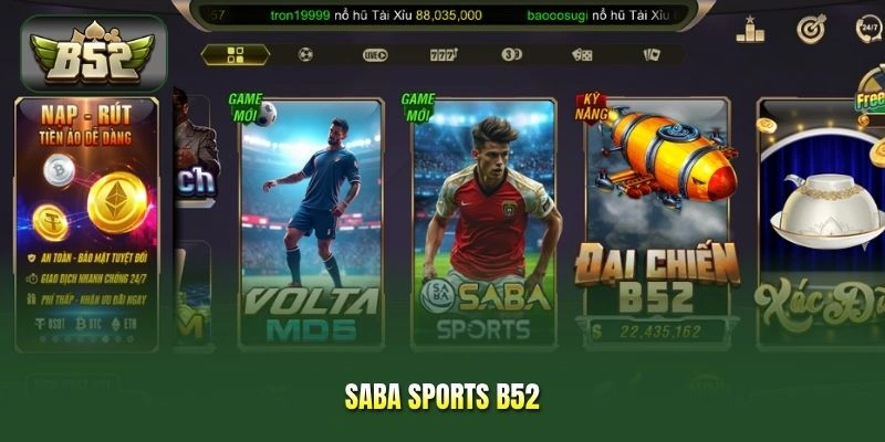 SABA Sports B52 – Tỷ Số Live, Bắt Nhịp Từng Pha Đấu Trọn Vẹn